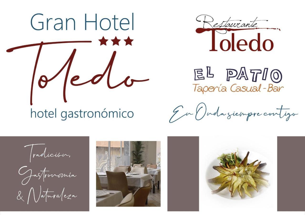 Gran Hotel Toledo Onda Bagian luar foto